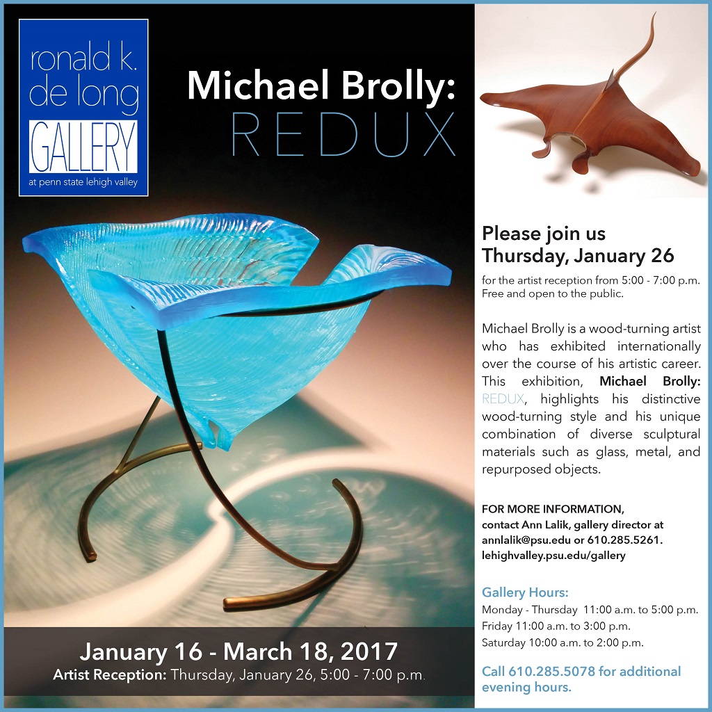 Michael Brolly: Redux Exhibit, January 16-March 18, 2017, Artist Reception on Thursday, January 26, 5:00pm-7:00pm.